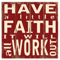 שלט עץ HAVE FAITH